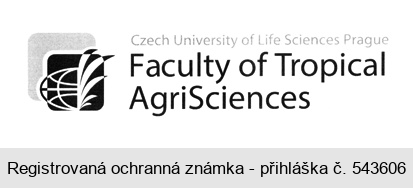 Faculty of Tropical AgriSciences Czech University of Life Sciences Prague