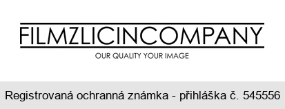 FILMZLICINCOMPANY OUR QUALITY YOUR IMAGE