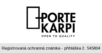PORTE KARPI OPEN TO QUALITY