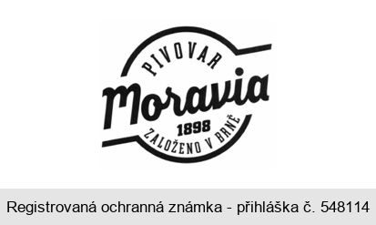 PIVOVAR Moravia 1898 ZALOŽENO V BRNĚ
