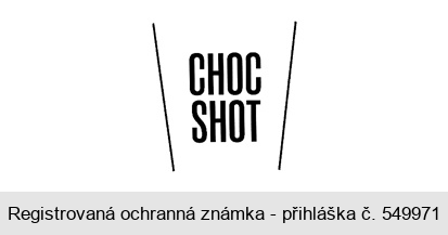 CHOC SHOT
