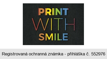 PRINT WITH SMILE