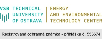 VSB TECHNICAL UNIVERSITY OF OSTRAVA ENERGY AND ENVIRONMENTAL TECHNOLOGY CENTER