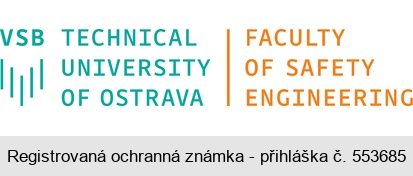 VSB TECHNICAL UNIVERSITY OF OSTRAVA FACULTY OF SAFETY ENGINEERING