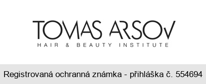 TOMAS ARSOV HAIR & BEAUTY INSTITUTE