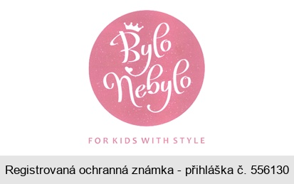 Bylo Nebylo FOR KIDS WITH STYLE