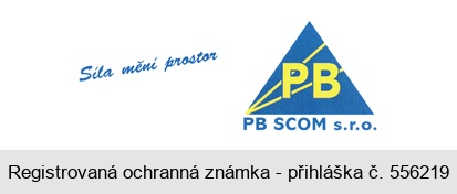 Síla mění prostor PB SCOM s.r.o.