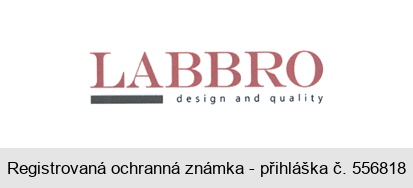 LABBRO design and quality