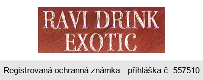 RAVI DRINK EXOTIC