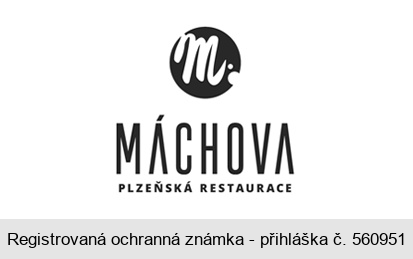 M MÁCHOVA PLZEŇSKÁ RESTAURACE