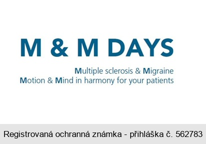M & M DAYS Multiple sclerosis & Migraine Motion & Mind in harmony for your patiens