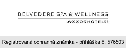 BELVEDERE SPA & WELLNESS AXXOS HOTELS com