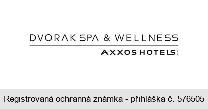 DVORAK SPA & WELLNESS AXXOS HOTELS com
