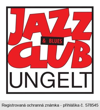JAZZ & BLUES CLUB UNGELT