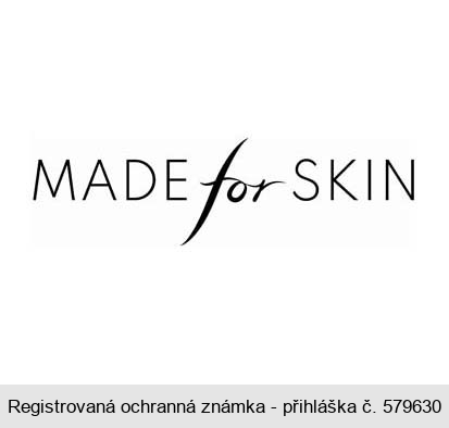 MADE for SKIN