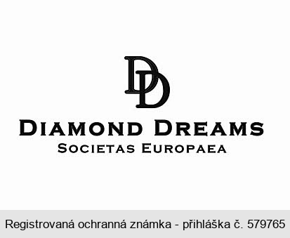 DIAMOND DREAMS SOCIETAS EUROPAEA DD