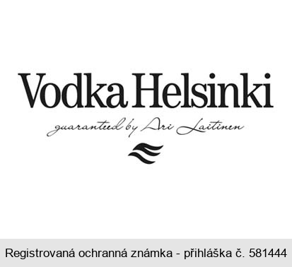 Vodka Helsinki quaranteed by Ari Laitinen