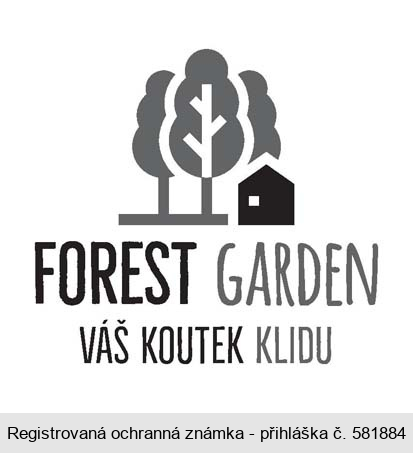 FOREST GARDEN VÁŠ KOUTEK KLIDU