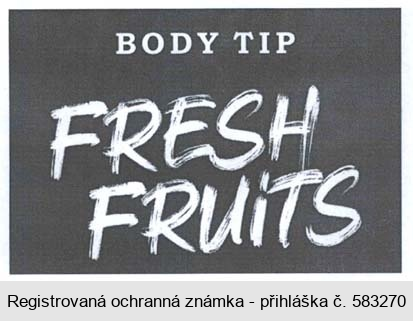 FRESH FRUITS BODY TIP