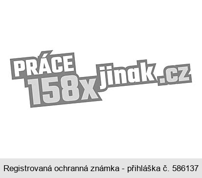 PRÁCE 158x jinak.cz