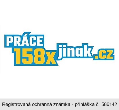 PRÁCE 158x jinak.cz
