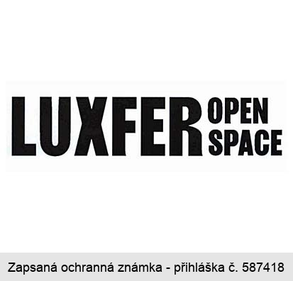 LUXFER OPEN SPACE