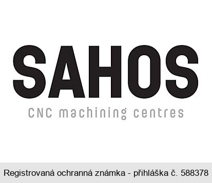 SAHOS CNC machining centres
