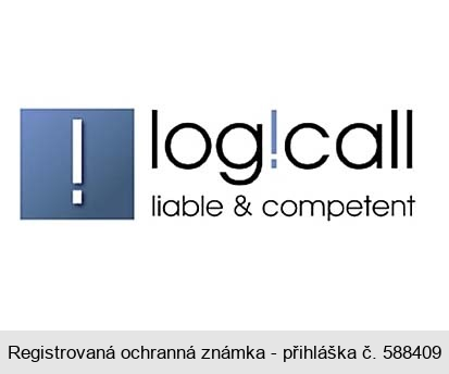 log!call liable & competent