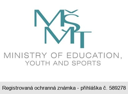 MŠMT MINISTRY OF EDUCATION, YOUTH AND SPORTS
