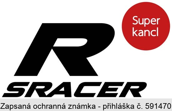 R SRACER Super kancl