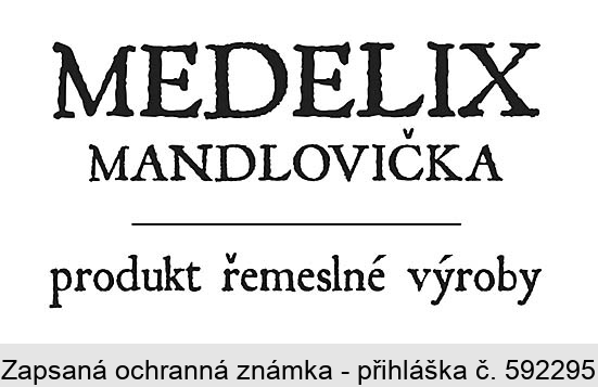 MEDELIX MANDLOVIČKA produkt řemeslné výroby