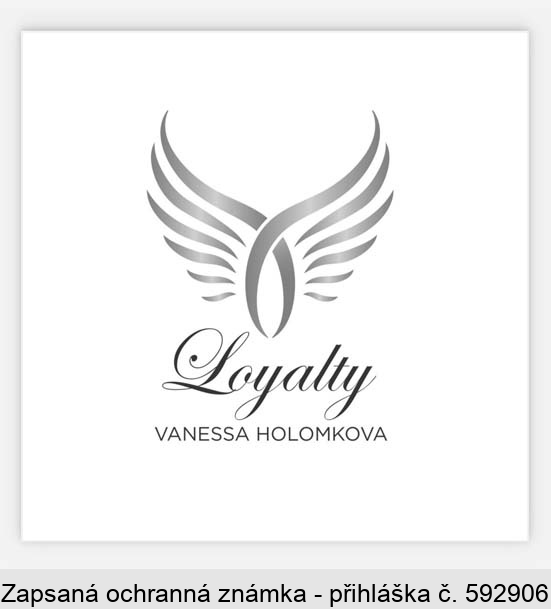 Loyalty VANESSA HOLOMKOVA