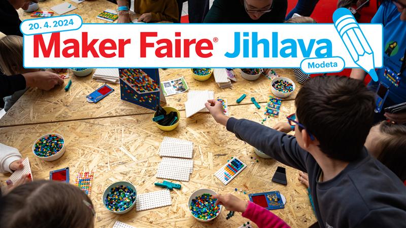 Maker Faire Jihlava