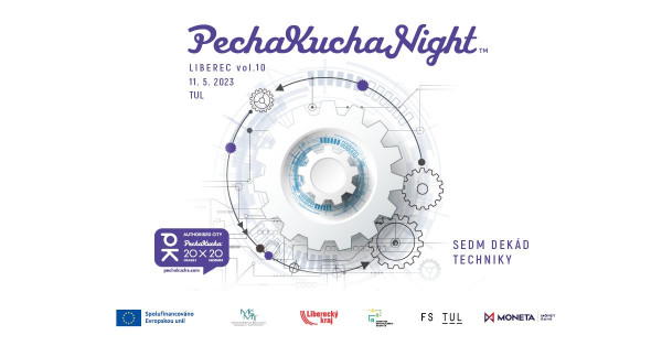 Dest libereck PechaKucha Night pipomene sedm dekd techniky v Liberci