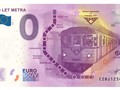 0 euro suvenýrová bankovka, která připomíná 50 let pražského metra